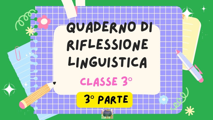 QUADERNO DI ITALIANO classe 3^ - 3° parte -