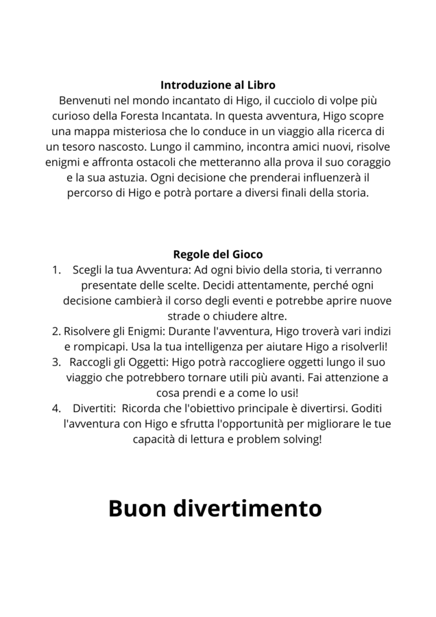 Higo e il tesoro della foresta