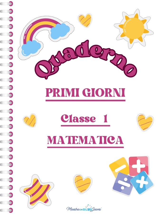 Quaderno PRIMI GIORNI MATEMATICA Classe 1