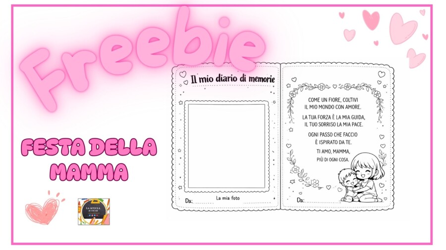 FREEBIE Festa della mamma: il mio diario di memorie