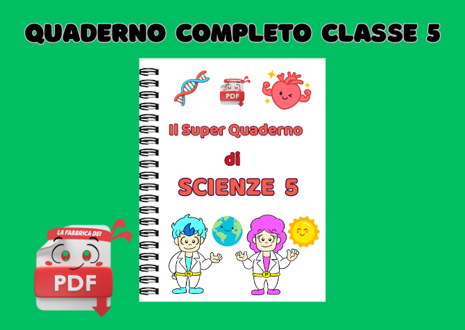 LA FABBRICA DEI PDF - SUPER QUADERNO DI SCIENZE CLASSE 5