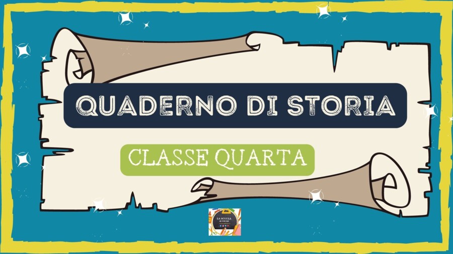 QUADERNO DI STORIA classe 4^ - per tutto l'anno scolastico -