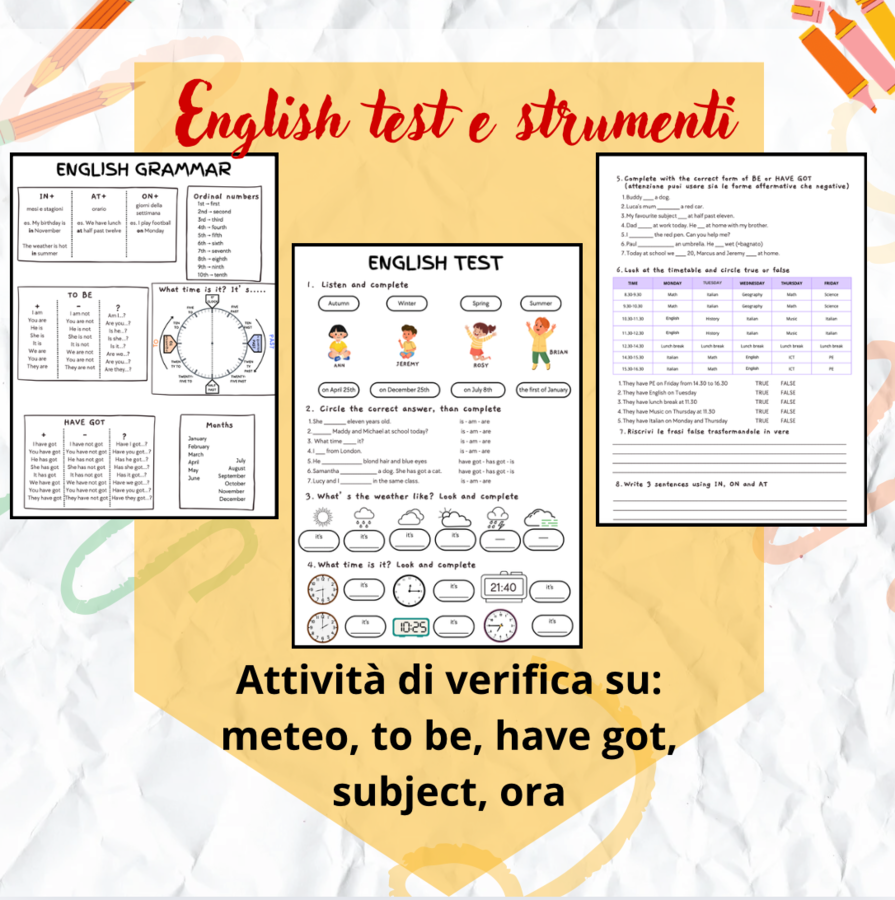 Inglese – Strumenti e test su meteo, ora, materie scolastiche, to be e have got