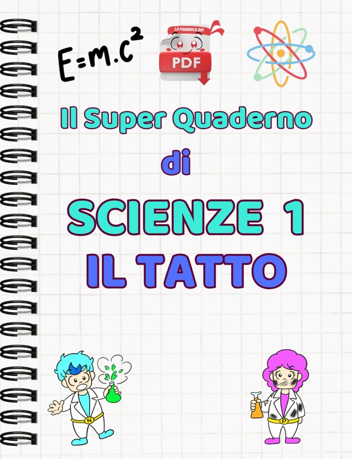 IL SUPER QUADERNO DI SCIENZE:cl.1-il tatto