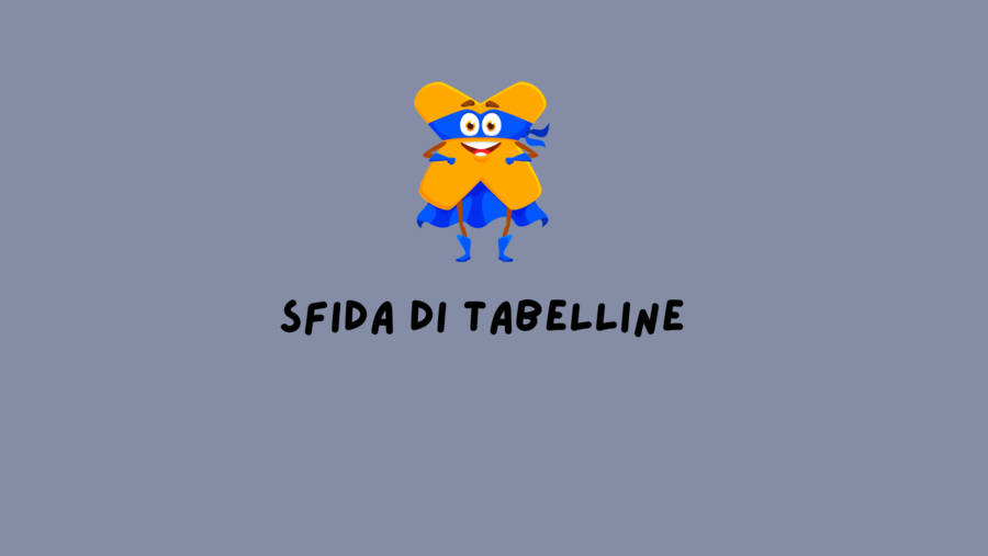 SFIDA DI TABELLINE