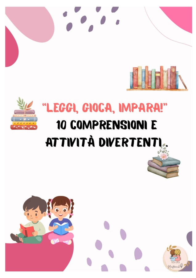 🌟 10 Schede di Comprensione – Perfette per la Classe Terza e Quarta! 🌟