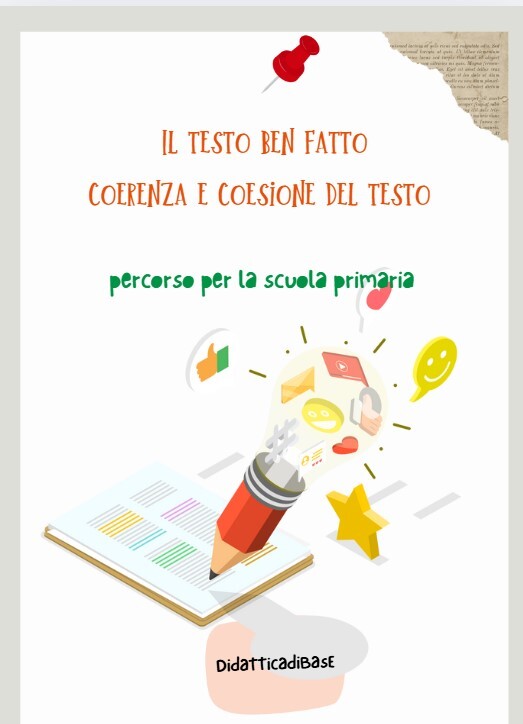 Il testo ben fatto: coesione e coerenza del testo.