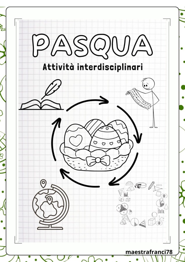 ATTIVITA' INTERDISCIPLINARE VACANZE PASQUA