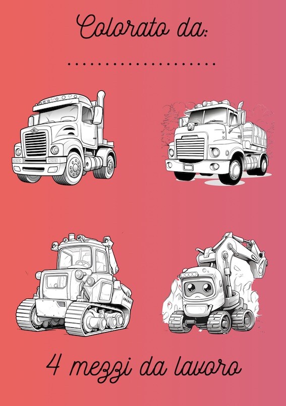 Disegni da Colorare: Camion e Mezzi di Lavoro