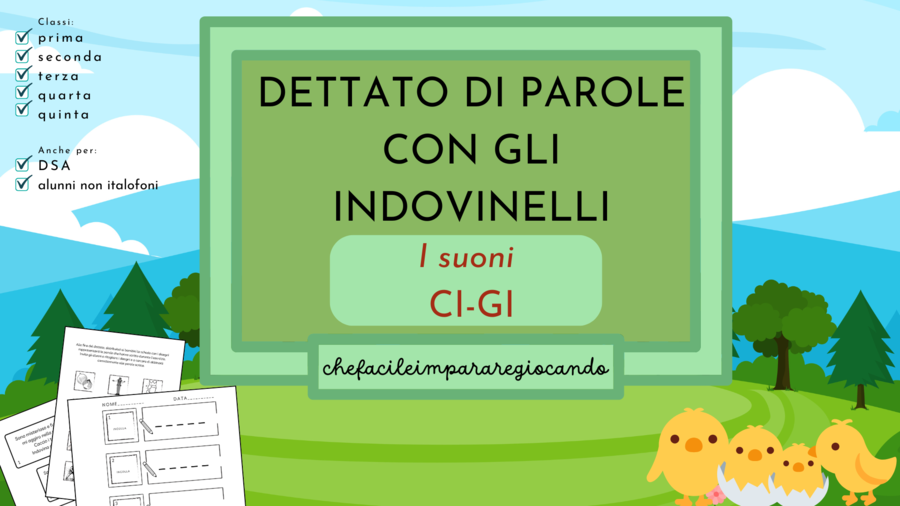 DETTATO DI PAROLE CON GLI INDOVINELLI: I SUONI CI E GI