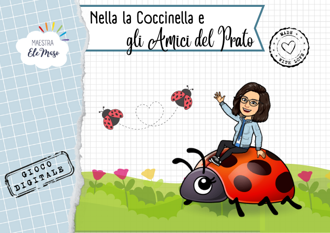 Nella la coccinella e gli amici del prato - attività, idee e materiali per l'accoglienza in classe prima