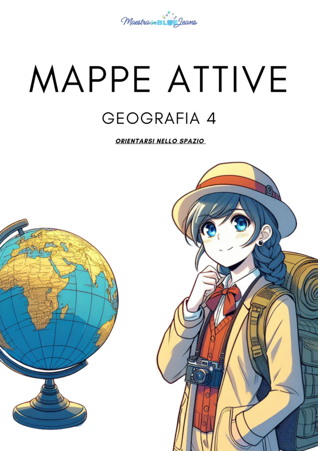 Mappe attive: Geografia 4 - Orientarsi dello spazio