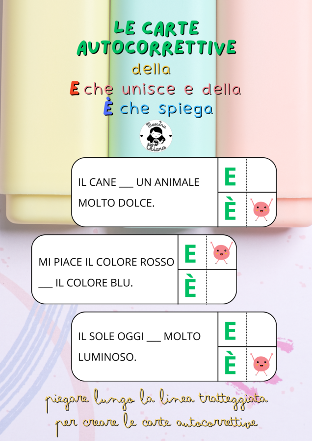 Carte autocorrettive: la "E" che unisce e la "È" che spiega!
