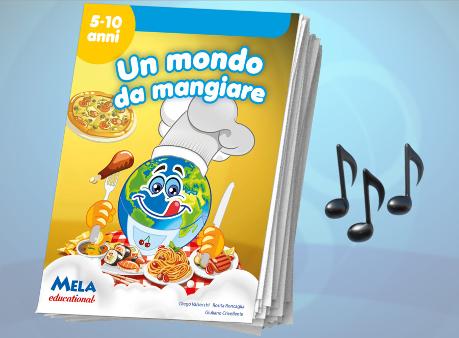 Un mondo da mangiare - libro con canzoni