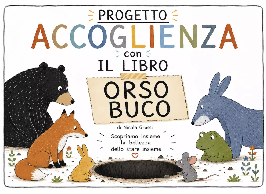PROGETTO ACCOGLIENZA CON "ORSO BUCO"