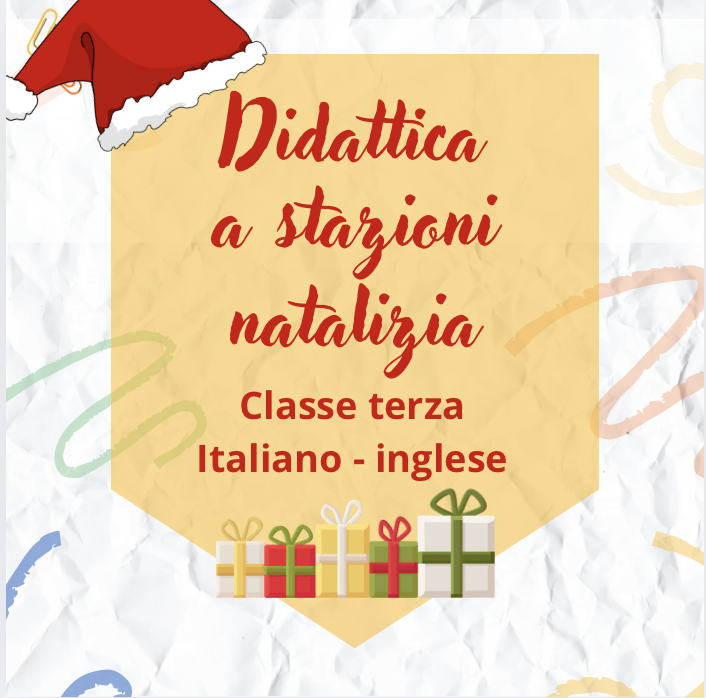 Il Villaggio delle Stazioni: una didattica a stazioni natalizia tra italiano e inglese (classe terza)