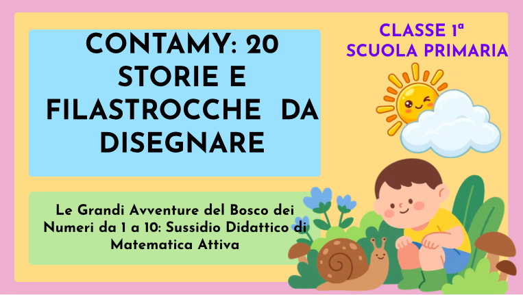 CONTAMY - Storie e Filastrocche da Disegnare per i Numeri da 1 a 10 | Classe 1ª Scuola Primaria