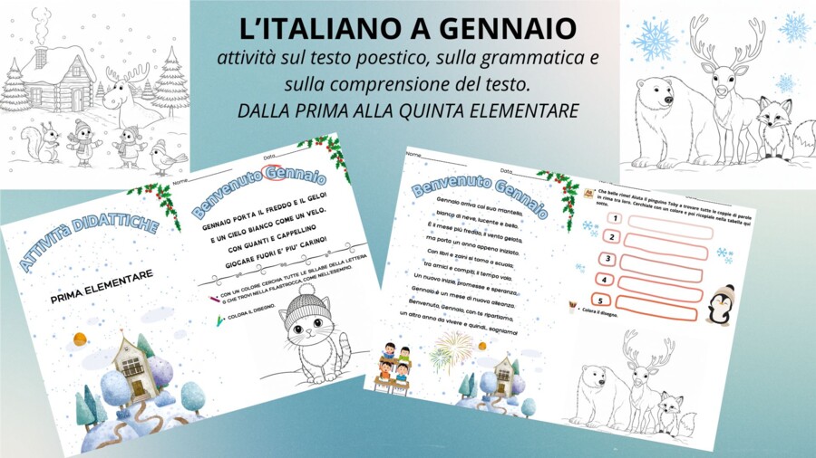 L'italiano a gennaio. Attività dalla prima alla quinta su testo poetico, analisi linguistica, grammatica, riflessioni personali e tanto altro!