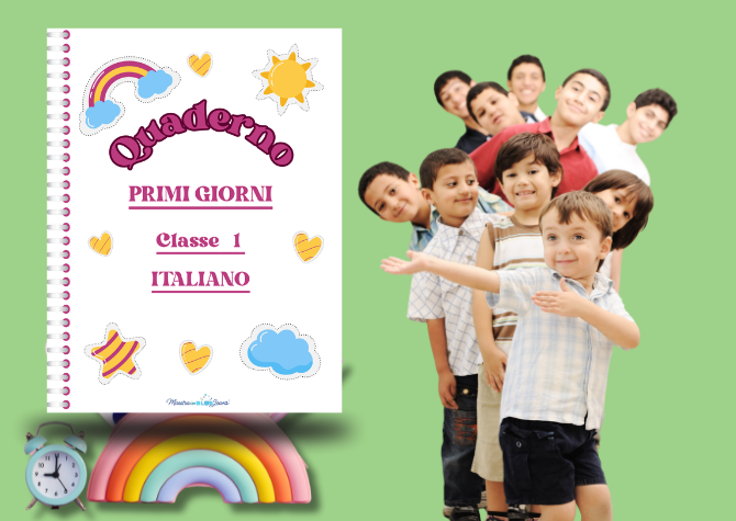 Quaderno PRIMI GIORNI ITALIANO CLASSE 1