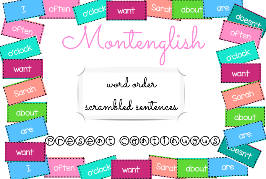 Scrambled Sentences: Present Continuous
