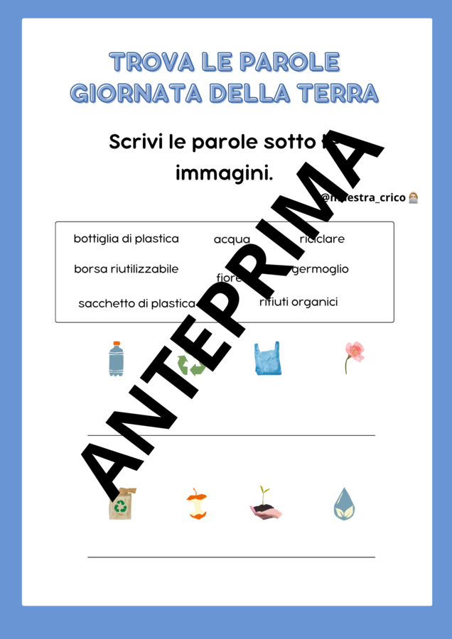 ATTIVITÀ PER LA GIORNATA MONDIALE DELLA TERRA Schede classe seconda