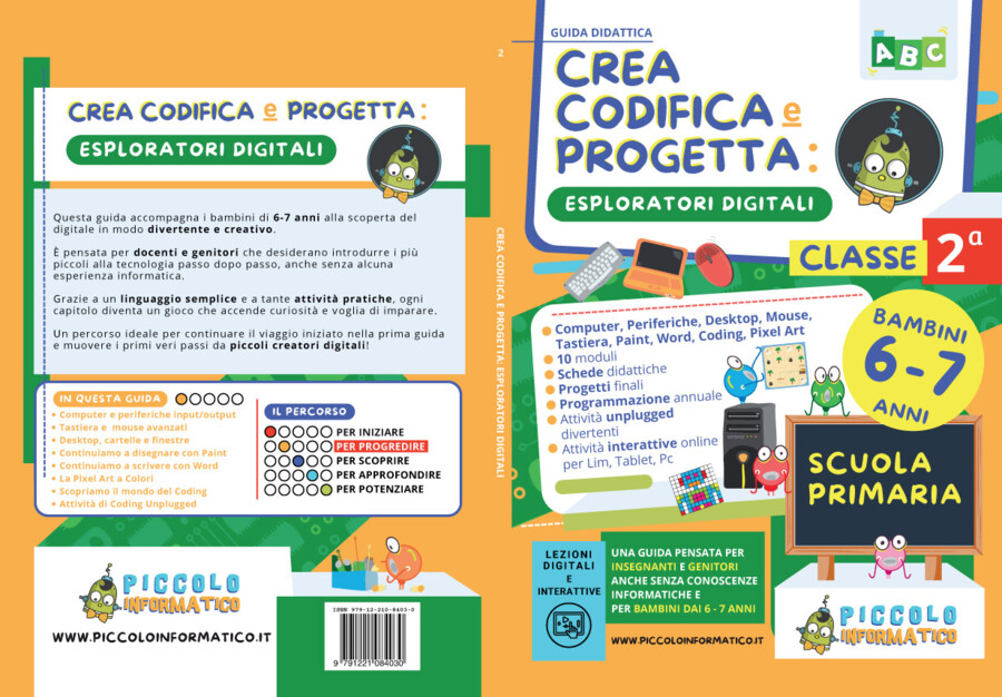 GUIDA DIDATTICA DI INFORMATICA – Word, Paint, Pixel Art e Coding Volume 2 (Livello 2) – Per bambini di 6-7 anni – Scuola Primaria