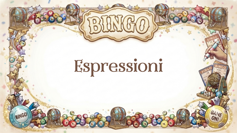 BINGO!!! - espressioni
