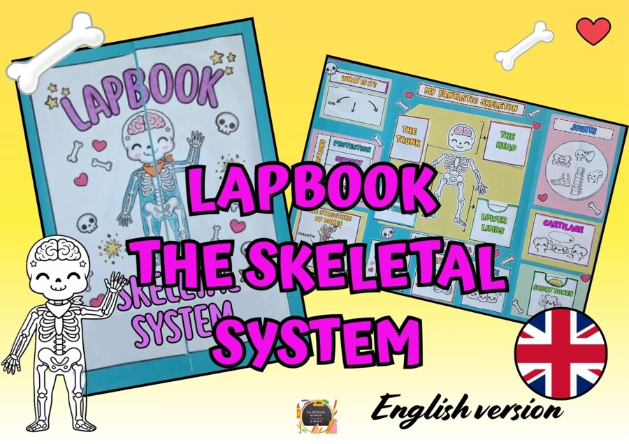 Lapbook The Skeletal System - Il Sistema Scheletrico (English Version / CLIL)