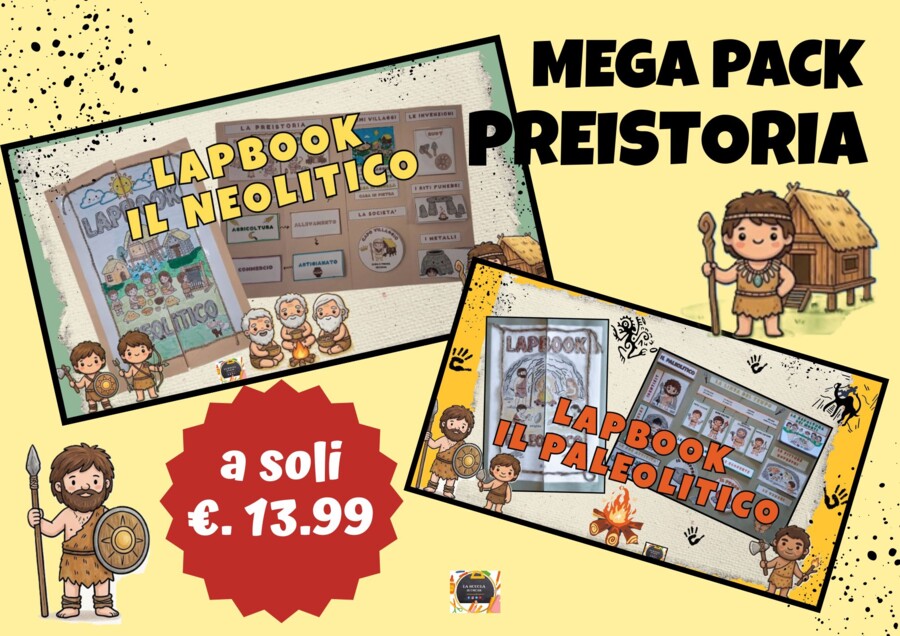 MEGA PACK PREISTORIA: Lapbook Paleolitico + Lapbook Neolitico