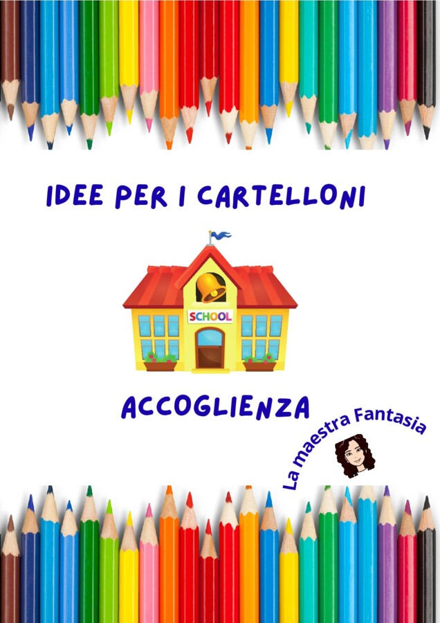IDEE PER CARTELLONI ACCOGLIENZA