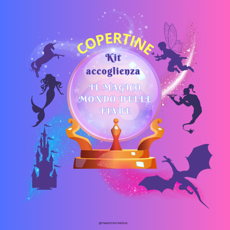 Kit accoglienza: il magico mondo delle fiabe - Copertine quaderni