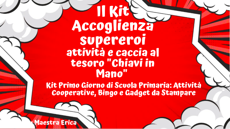 Kit Accoglienza "Chiavi in Mano" a Tema Supereroi – Scuola Primaria