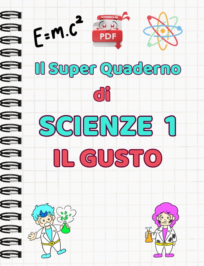 IL SUPER QUADERNO DI SCIENZE:cl1- il gusto