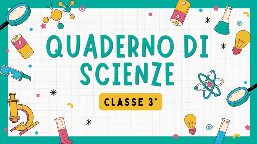 QUADERNO DI SCIENZE classe 3^ - per tutto l'anno scolastico -
