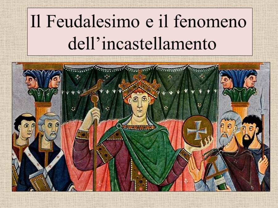 Il Feudalesimo e il fenomeno dell'Incastellamento