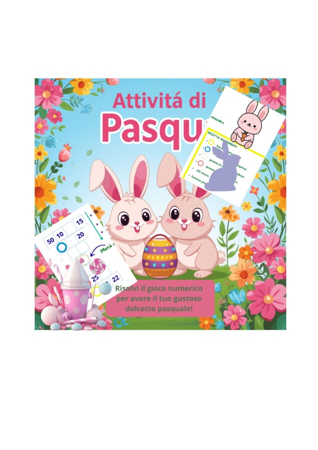 Attività di Pasqua - Gioca con i numeri e... cucina un dolce!