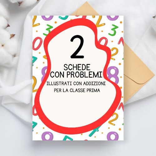Problemi addizioni classe prima