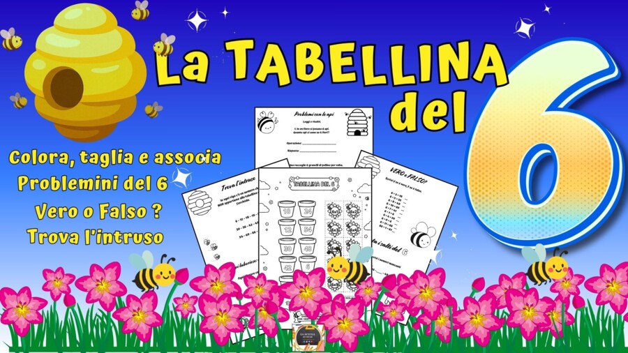 🐝 TABELLINA DEL 6: Kit completo 4 ATTIVITA' in 1