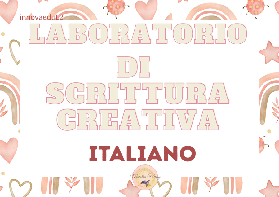 Laboratorio di scrittura creativa Italiano PRIMO CICLO