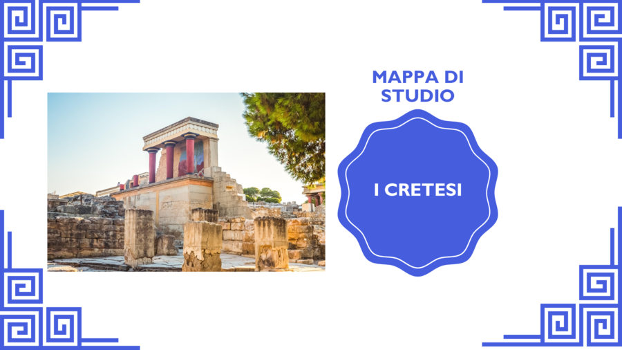 Mappa di studio _ i Cretesi