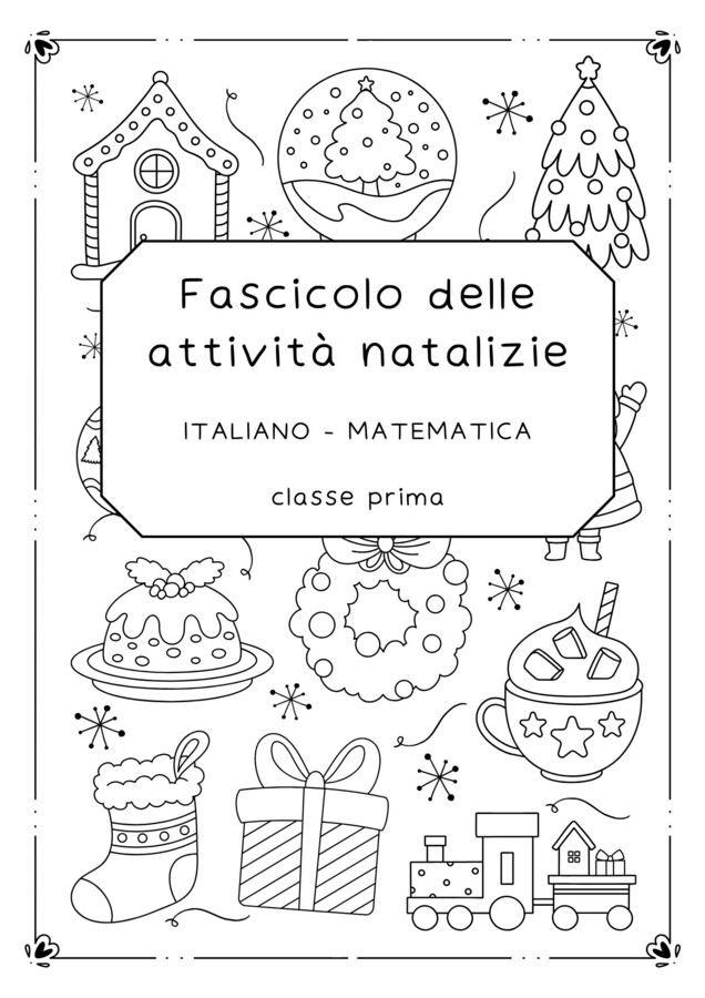 Fascicolo delle attività natalizie di italiano e matematica - classe prima