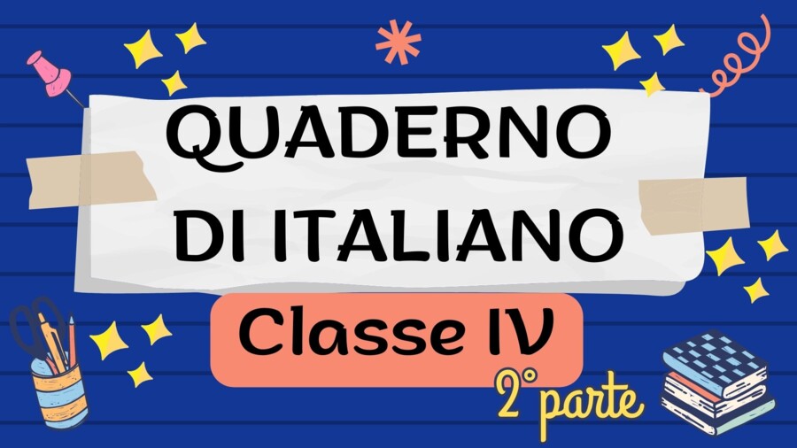 QUADERNO DI ITALIANO classe 4°- 2° parte -