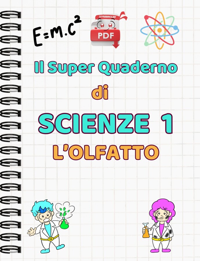IL SUPER QUADERNO DI SCIENZE:cl.1-l'olfatto