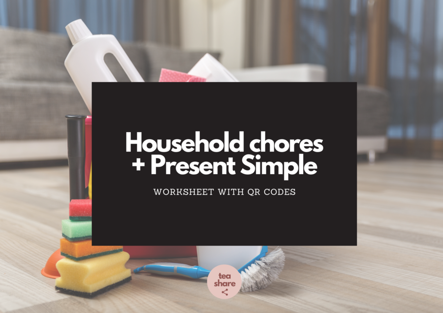 Household chores + Present Simple (worksheet with QR codes)