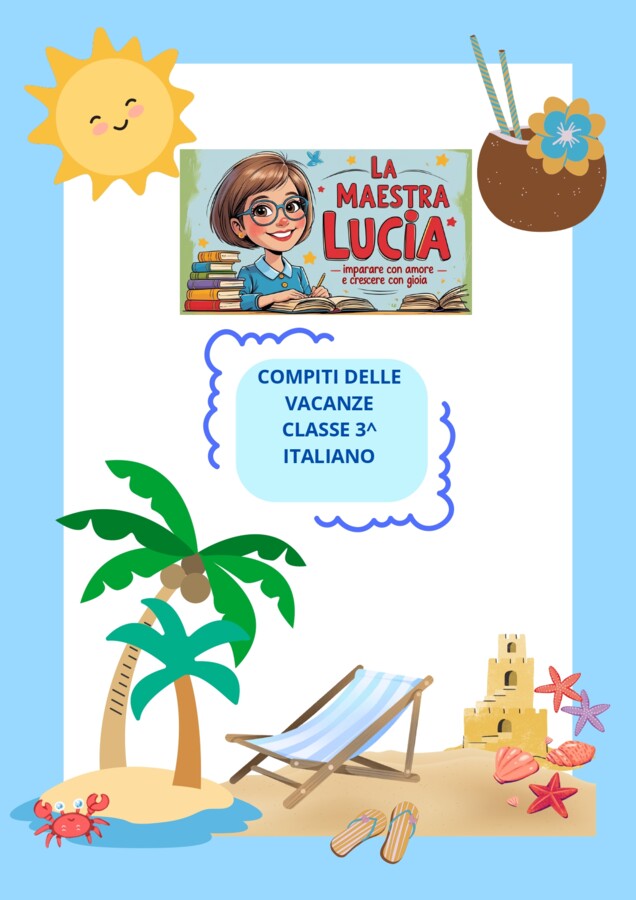 COMPITI DELLE VACANZE ITALIANO CLASSE TERZA