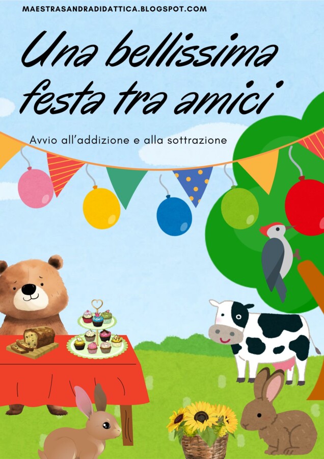 Una bellissima festa tra amici: avvio all'addizione e alla sottrazione