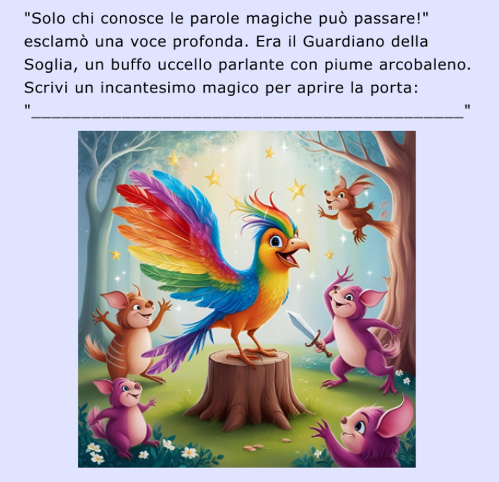 Il Libro Magico di Lumi- storia interattiva da completare: potenziamento della letto-scrittura e delle capacità espositive, creatività e immaginazione.