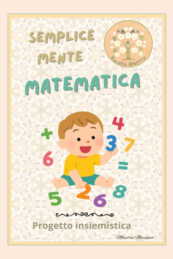 SempliceMente matematica- Percorso numerico per la scuola dell'infanzia