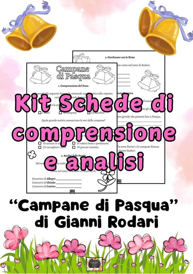Kit Didattico Pasqua: Poesia "Campane di Pasqua" di G. Rodari (Schede di Comprensione e Analisi)