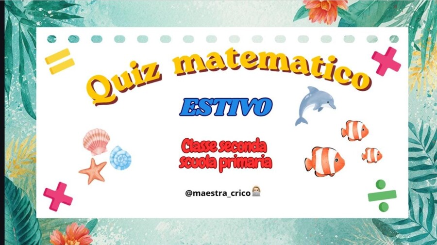 QUIZ  MATEMATICO OPERAZIONI CLASSE SECONDA